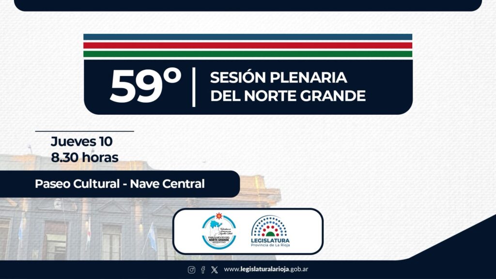 Datos principales de la 59.ª sesión del Parlamento del Norte Grande en La Rioja
